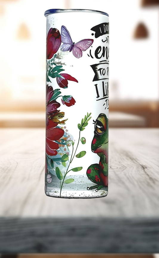 Sarcastic Frog Energy Tumbler, Frog Lover Coffee Cup, Funny Travel Cup, 20OZ Tumbler, 22OZ Tumbler, 30OZ Tumbler